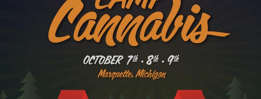 Camp Cannabis Marquette Michigan