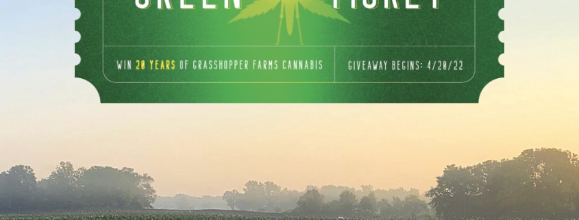 Grasshopper Farms Green Ticket Giveaway